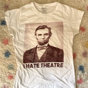 Abe Lincoln “I Hate Theater” Graphic T